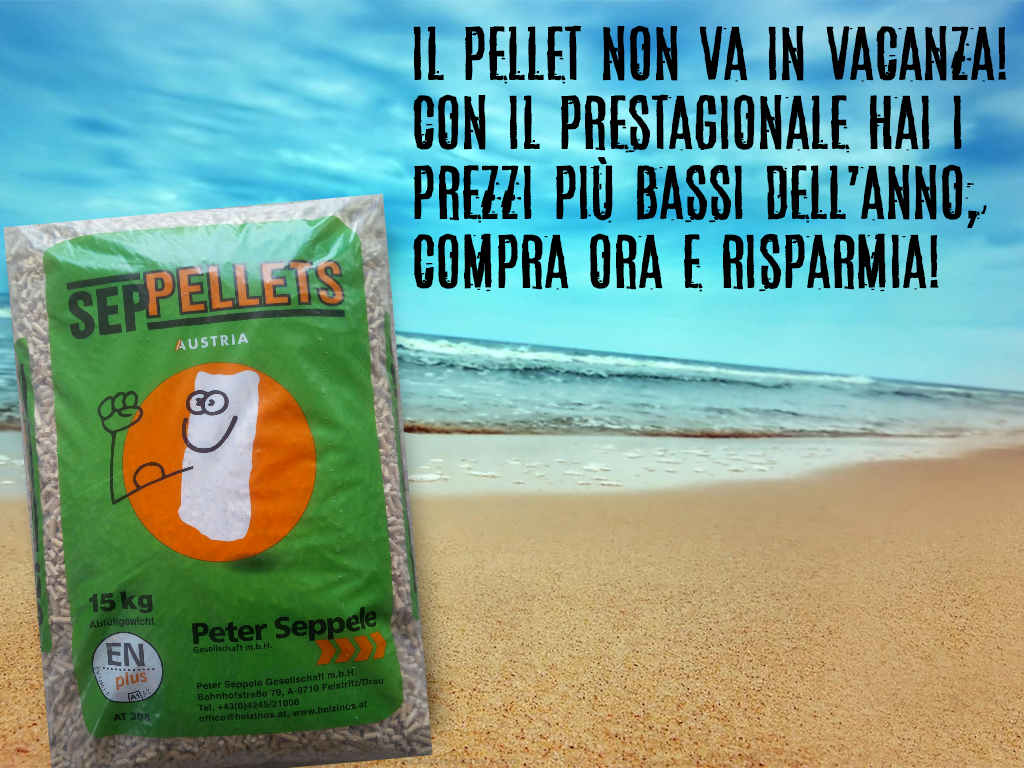Offerta Prestagionale PELLET!